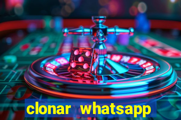 clonar whatsapp pelo email